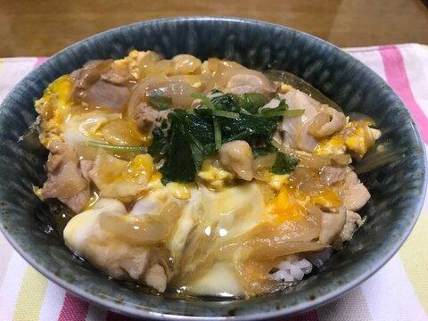 時短でも美味しい親子丼